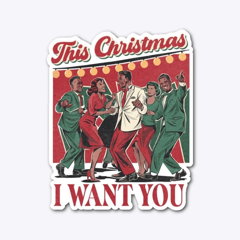 This Christmas I Want You Collection